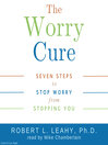 The Worry Cure
